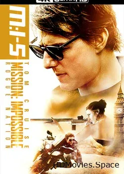 Миссия невыполнима: Племя изгоев (2015)