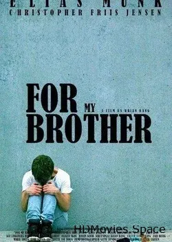 Для моего брата (2014)