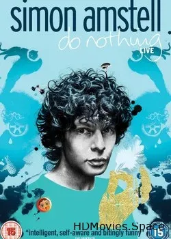 Саймон Амстелл: Ничего не делайте (2010)