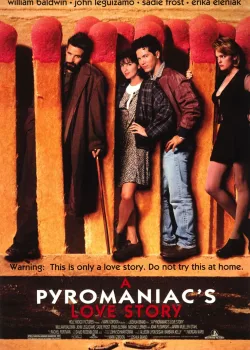 Пироманьяк: История любви (1995)