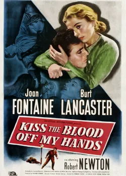 Поцелуями сотри кровь с моих рук (1948)