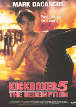 Кикбоксер 5: Возмездие (1995)
