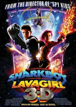 Приключения Шаркбоя и Лавы (2005)