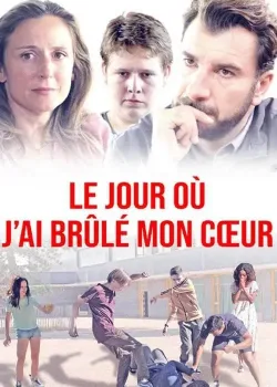 День, когда я сжег свое сердце (2018)
