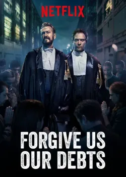 Прости нам долги наши (2018)