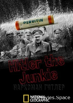 NG: Наркоман Гитлер (2014)