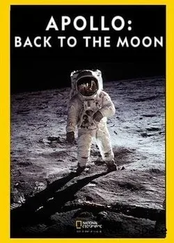 National Geographic. Аполлон: Обратно к Луне  (2019)
