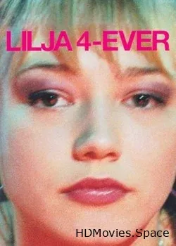 Лиля навсегда 2002