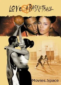 Любовь и баскетбол (2000)