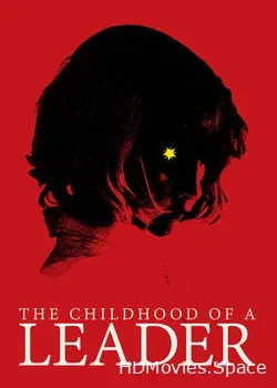 Детство лидера (2015)