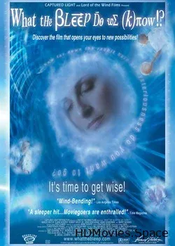 Сила Мысли: Что мы об этом знаем!? now!? (2004)
