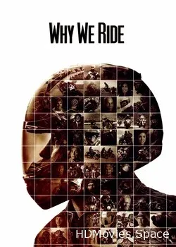 Почему мы ездим на мотоциклах (2013)