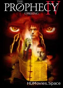 Пророчество 4: Восстание (2005)