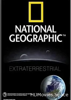 National Geographic. Внеземная жизнь (2005)