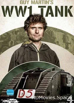 Танк Первой Мировой: Гая Мартина (2017)
