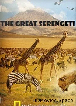 National Geographic. В великом краю Серенгети (2011)