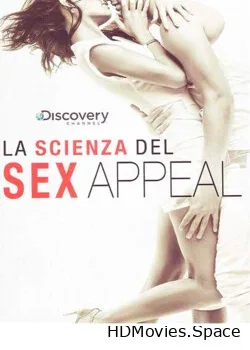 Discovery. Наука сексуальной привлекательности (2007)
