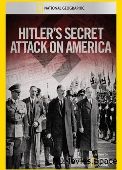 Секретная атака Гитлера на Америку (2012)