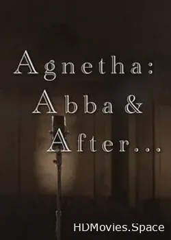 Агнета: АББА и после неё (2013)