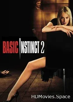 Основной инстинкт 2: Жажда риска (2006)