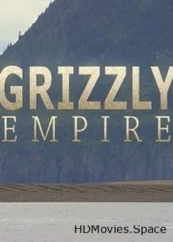 Империя гризли (2015)