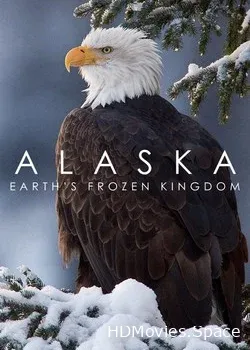 BBC. Аляска: Земли замёрзшего королевства (2015)
