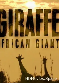 Жираф: африканские гиганты (2015)