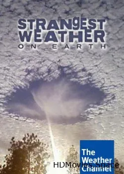 Самая странная погода на земле (2013)