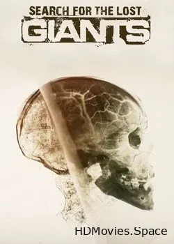 В поисках исчезнувших великанов (2014)
