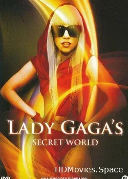 Lady Gaga's Secret World (2012)