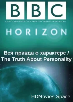 BBC. Вся правда о характере (2013)