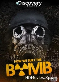 Рождение атомной бомбы (2015)
