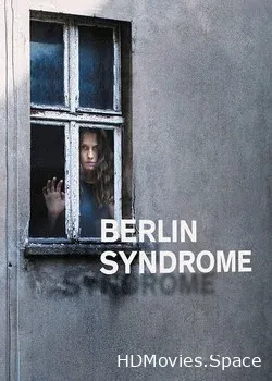 Берлинский синдром (2017)