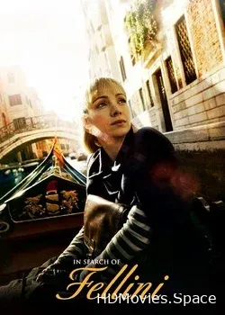 В поисках Феллини (2017)