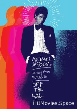 Michael Jackson's Journey from Motown to Off the Wall (2016)