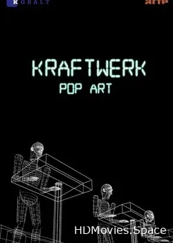 Kraftwerk. Поп-арт (2013)