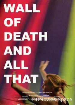 Стена смерти и все такое (2016)