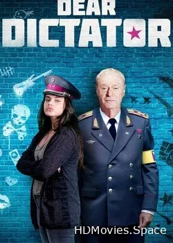 Дорогой диктатор (2018)